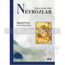 Psikanalize Giriş - Nevrozlar | Sigmund Freud