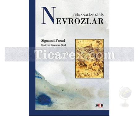 Psikanalize Giriş - Nevrozlar | Sigmund Freud - Resim 1