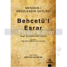 Behcetü'l Esrar | Menakıb-ı Abdülkadir Geylâni | Şeyh Nureddin Ebu'l Hasan