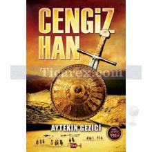 Cengiz Han | Aytekin Gezici