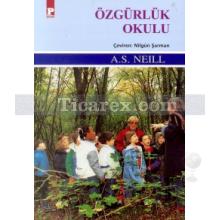 Özgürlük Okulu | A.S. Neill