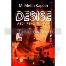 Desise | Abdi İpekçi Suikastı | M. Metin Kaplan