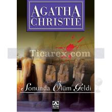 Sonunda Ölüm Geldi | Agatha Christie