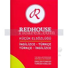 Redhouse Küçük Elsözlüğü | İngilizce - Türkçe / Türkçe - İngilizce | Charles H. Brown, Richard Blakney