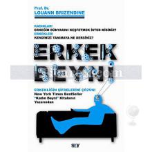 Erkek Beyni | Erkekliğin Şifrelerini Çözün | Louann Brizendine