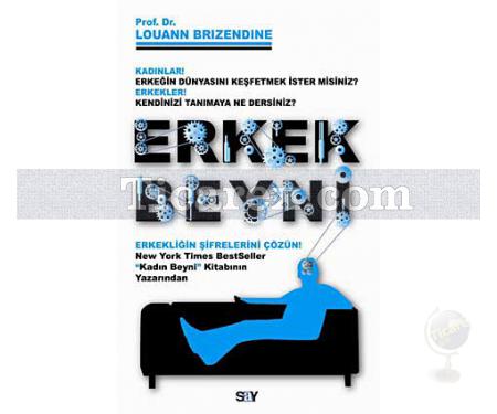 Erkek Beyni | Erkekliğin Şifrelerini Çözün | Louann Brizendine - Resim 1