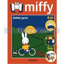 Miffy - Bisiklet Gezisi | Bak, Oku, Say | Dick Bruna