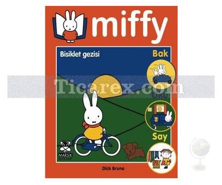 Miffy - Bisiklet Gezisi | Bak, Oku, Say | Dick Bruna - Resim 1