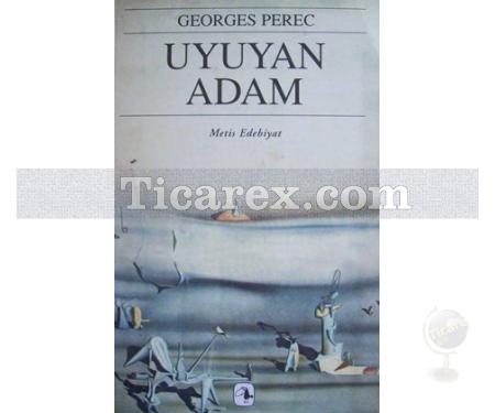 Uyuyan Adam | Georges Perec - Resim 1