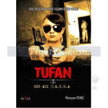 Tufan | Kod Adı C.E.Y.D.A. | Müzeyyen Yılmaz