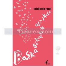 baska_goklerin_altinda