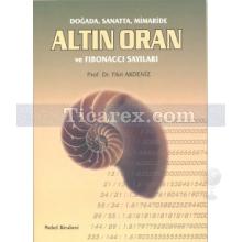 Doğada, Sanatta, Mimaride Altın Oran ve Fibonacci Sayıları | Fikri Akdeniz
