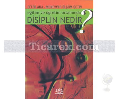 Eğitim ve Öğretim Ortamında Disiplin Nedir? | Münevver Ölçüm Çetin, Sefer Ada - Resim 1