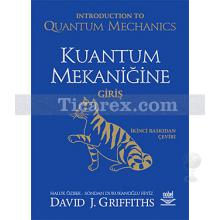 Kuantum Mekaniğine Giriş | David J. Griffiths