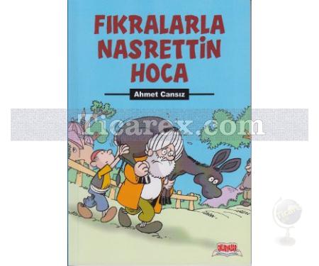 Fıkralarla Nasrettin Hoca | Ahmet Cansız - Resim 1