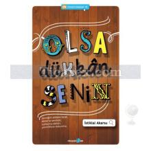 Olsa Dükkan Senin | İstiklal Akarsu