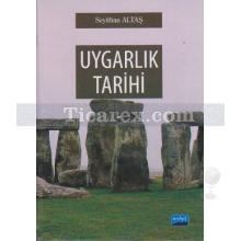 Uygarlık Tarihi | Seyithan Altaş