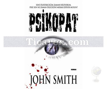 Psikopat | John Smith - Resim 1