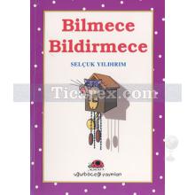 Bilmece Bildirmece | Selçuk Yıldırım