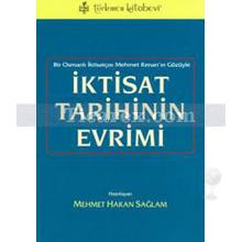 İktisat Tarihinin Evrimi | Mehmet Hakan Sağlam