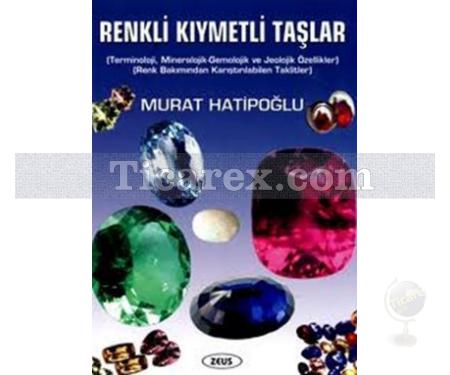 Renkli Kıymetli Taşlar | Murat Hatipoğlu - Resim 1