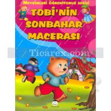 Tobi'nin Sonbahar Macerası | Ayşegül Coşkun, Gülinaz Şafak