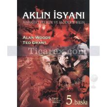 Aklın İsyanı | Marksist Felsefe ve Modern Bilim | Alan Woods, Ted Grant