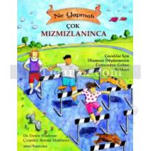 Çok Mızmızlanınca Ne Yapmalı | Dawn Huebner