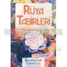 Rüya Tabirleri | Abdurrahman Cerrahoğlu