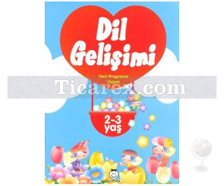 Dil Gelişimi | 2 - 3 Yaş | Ebru Erdoğan - Resim 1