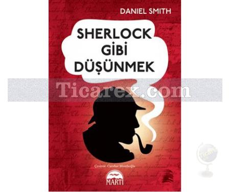 Sherlock Gibi Düşünmek | Daniel Smith - Resim 1