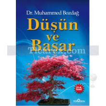 Düşün ve Başar | Muhammed Bozdağ