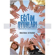 Eğitim Oyunları | Gülbeniz Akduman, Zeki Yüksekbilgili