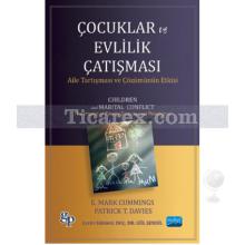 Çocuklar ve Evlilik Çatışması | E. Mark Cummings, Patrick Davies