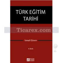Türk Eğitim Tarihi | İsmail Güven