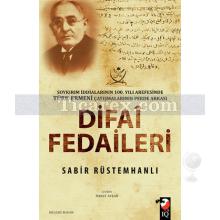 Difai Fedaileri | Sabir Rüstemhanlı