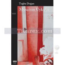 Musa'nın Uykusu | Tuğba Doğan