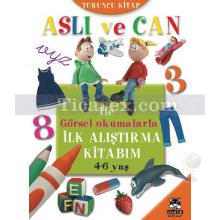 asli_ve_can_ile_gorsel_okumalarla_ilk_alistirma_kitabim