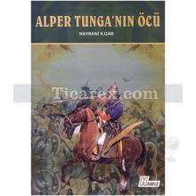 Alper Tunga'nın Öcü | Hayrani Ilgar