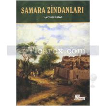 Samara Zindanları | Hayrani Ilgar