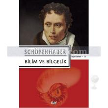 Bilim ve Bilgelik | Arthur Schopenhauer