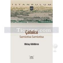 Çatalca | Samiotisa Samiotisa | Oktay Güldüren