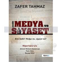 Yerelde Medya ve Siyaset | Zafer Tahmaz