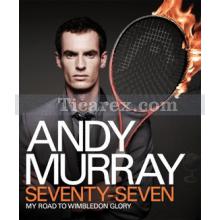 Andy Murray: Seventy-Seven | Andy Murray