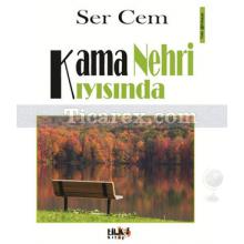 Kama Nehri Kıyısında | Ser Cem