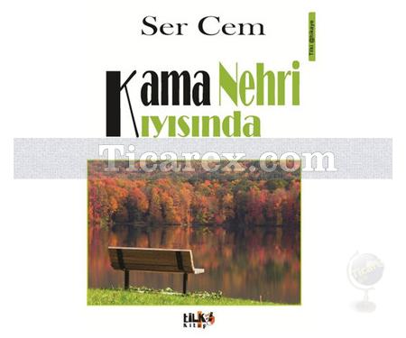 Kama Nehri Kıyısında | Ser Cem - Resim 1