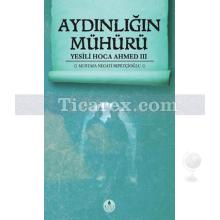 aydinligin_muhuru_-_yesili_hoca_ahmed_3