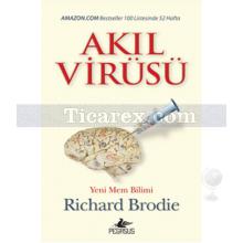 Akıl Virüsü | Richard Brodie