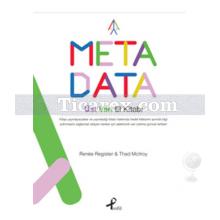 Meta Data | Üst Veri El Kitabı | Renee Register, Thad Mcllroy