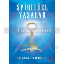 Spiritüel Yasalar | Diana Cooper